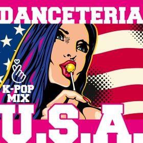 DANCETERIA - U.S.A. (K-POP MIX)